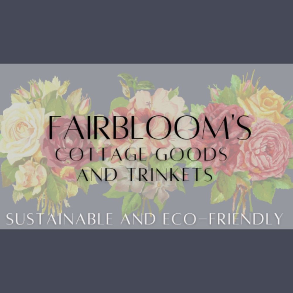 Fairbloom's Cottage - Sustainable, Eco-friendly, Handmade Boutique